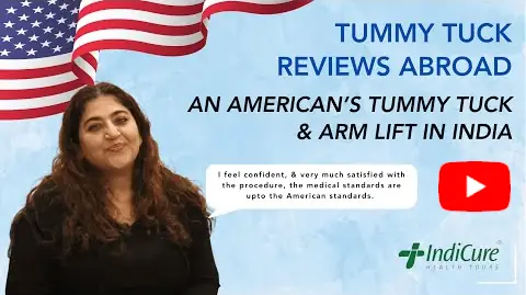 An American's Tummy Tuck Reviews Abroad with IndiCure